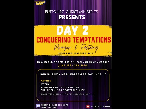 Day 2: Conquering Temptation 7 Day Prayer and Fasting