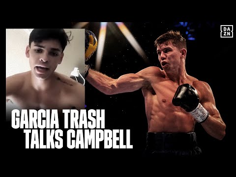 Ryan Garcia "Wants To Punish" Luke Campbell, Says He Has No Power & No Good Wins
