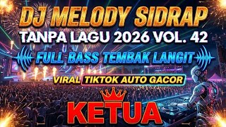 Download lagu DJ MELODY SIDRAP TANPA LAGU 2026 VOL. 42 FULL BASS TEMBAK LANGIT VIRAL TIKTOK AUTO GACOR KETUA mp3 Download lagu DJ MELODY SIDRAP TANPA LAGU 2026 VOL. 42 FULL BASS TEMBAK LANGIT VIRAL TIKTOK AUTO GACOR KETUA mp3
