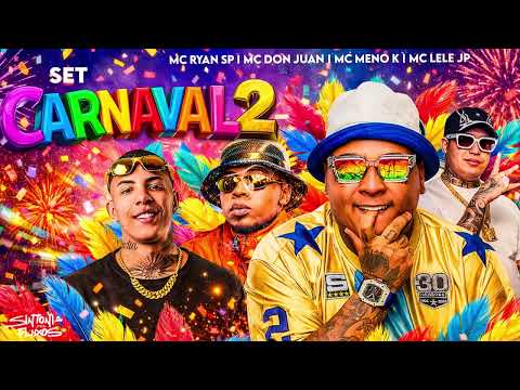 SET FUNK CARNAVAL 2026 - MC Ryan SP, MC Don Juan, MC Lele JP e MC Meno K