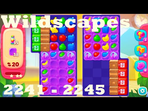 Wildscapes Level 2241 - 2245 HD Walkthrough | 3 - match game | gameplay | android | ios | pc | app