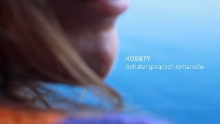 Kobiety - Bohater gorących romansów