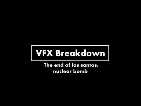 The end of Los santos Nuclear Bomb | VFX Breakdown