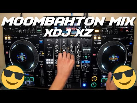 MOOMBAHTON MIX | Best/Chillest Remixes on XDJ XZ