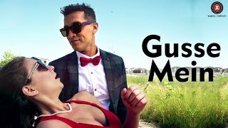 Gusse Mein - Official Music Video |  ishQ Bector | Attieh Mardli | Sonny Ravan