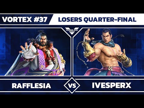 [Vortex #37] Rafflesia vs MTS | iVesperX - Losers Quarter-Final - Tekken 7