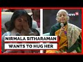 Finance Minister Nirmala Sitharaman Nirmala Sitharaman Wants To Hug This Girl English News