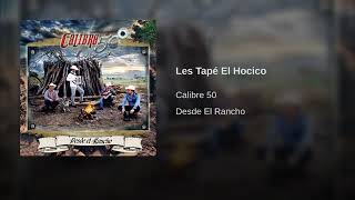 Les Tapé El Hocico - Calibre 50