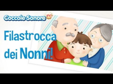 Festa dei Nonni - Filastrocche per bambini di Coccole Sonore