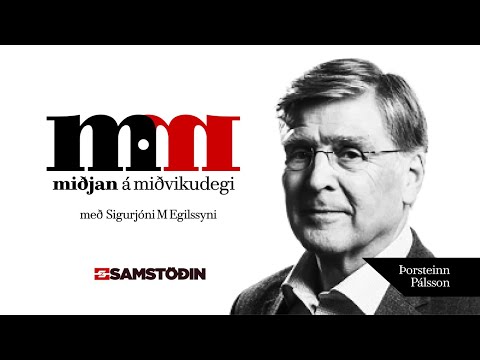 Miðjan á miðvikudegi: Þorsteinn Pálsson