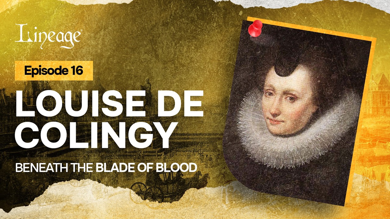 Louise De Coligny: Beneath the Blade of Blood