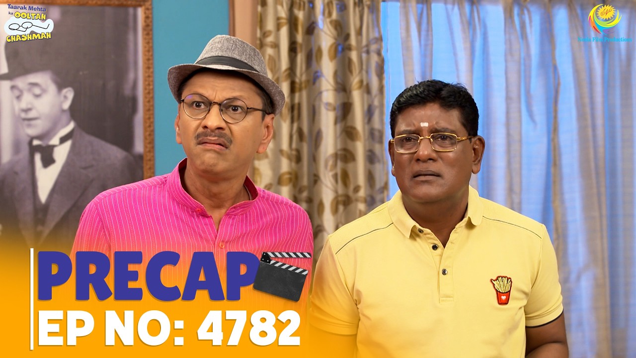 Ep 4782 - PRECAP! | Taarak Mehta Ka Ooltah Chashmah | तारक मेहता का उल्टा चश्मा
