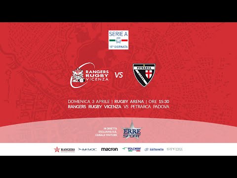 Serie A: Rangers Rugby Vicenza vs Petrarca Padova 34-24