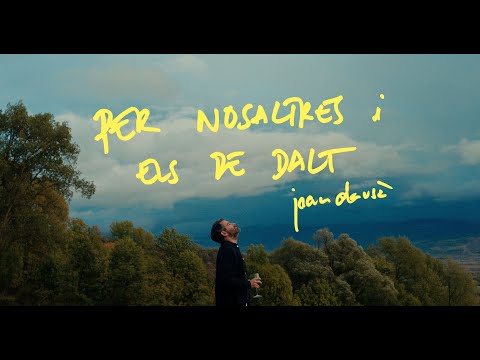 PER NOSALTRES I ELS DE DALT - JOAN DAUSÀ