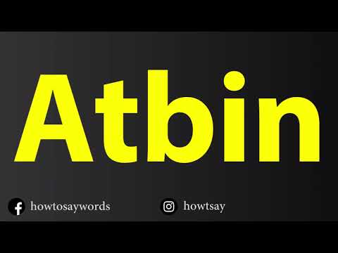 How To Pronounce Atbin