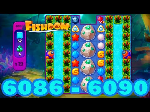 Fishdom Level 6086 - 6090 HD Walkthrough | 3 match puzzle | gameplay | android | 6087 | 6088 | 6089