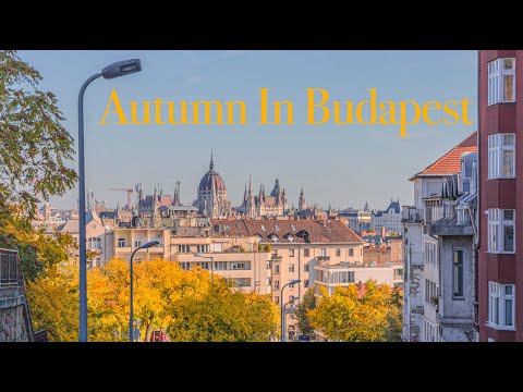 A Cinematic Story: Autumn In Budapest