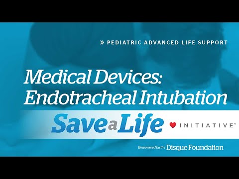 5b2. Endotracheal Intubation, Pediatric Advanced Life Support (PALS) (2020) - OLD