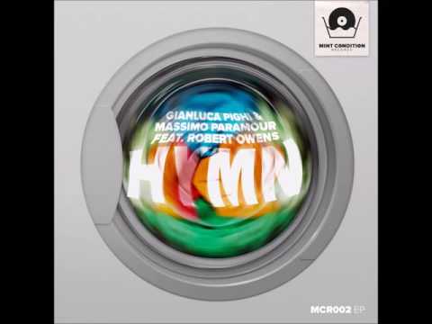 MCR002 - Gianluca Pighi & Massimo Paramour feat. Robert Owens - Hymn (epic mix)