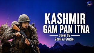 Download lagu Kashmir Gam Pan Itna – Lengtong Pauno (Cover) | Zomi AI Studio mp3 Download lagu Kashmir Gam Pan Itna – Lengtong Pauno (Cover) | Zomi AI Studio mp3