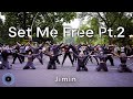 KPOP IN PUBLIC NYC 지민 Jimin Set Me Free Pt 2 Dance Cover