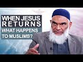 What Happens To Muslims When Christ Returns Dr Shabir Ally
