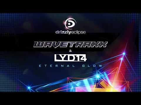 Wavetraxx & Lyd14 - Eternal Glow