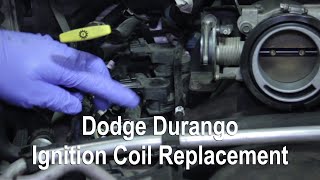 Dodge Durango Ignition Coil Replacement