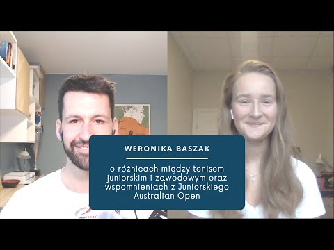 Weronika Baszak - o różnicach między tenisem juniorskim i zawodowym