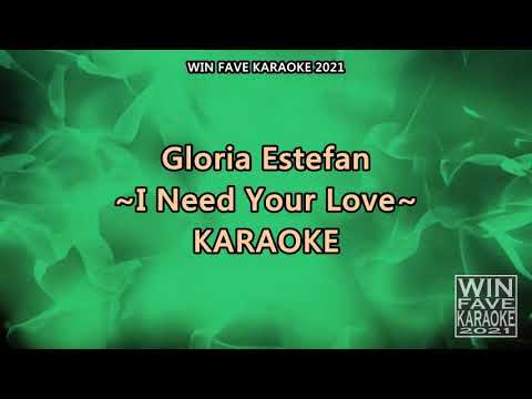 I Need Your Love Karaoke