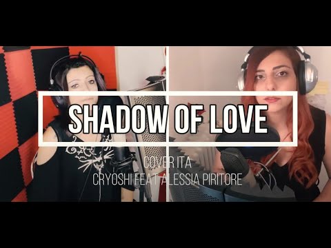 Shadow of love COVER ITA Olivia Reira/FILO ROSSO - Cryoshi feat Alessia Piritore
