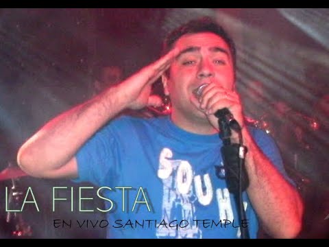 2008 - LA FIESTA - EN VIVO SANTIAGO TEMPLE (12-06-2008)