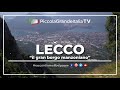 Lecco - Piccola Grande Italia