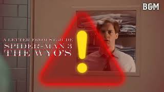 A LETTER FROM ST. JUDE | SPIDER-MAN 3 | BGM 101