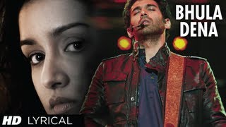 Bhula Dena Mujhe Lyrics - Aashiqui 2