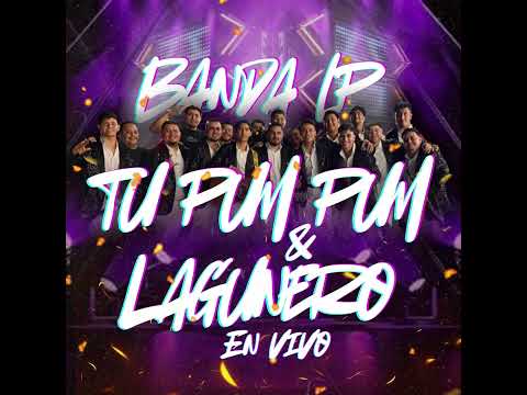 TU PUM PUM & LAGUNERO - BANDA LP EN VIVO