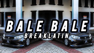 Download lagu DJ BALE BALE BUGIS BREAKLATIN REMIX BY IRFAN REMIXER VIRAL TIKTOK TERBARU 2025 mp3