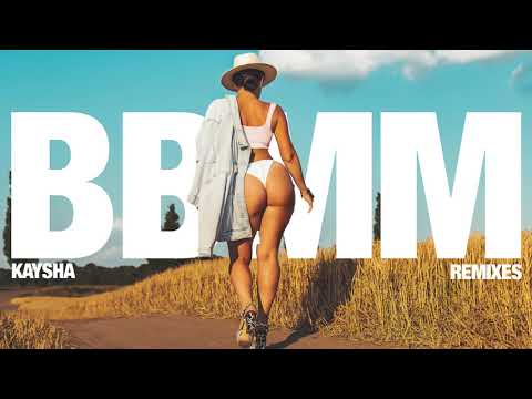 Kaysha - BBMM - Dj Paparazzi Remix
