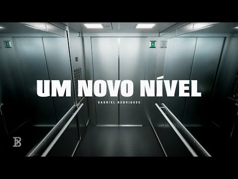 UM NOVO NÍVEL (LYRIC OFICIAL) | GABRIEL RODRIGUES