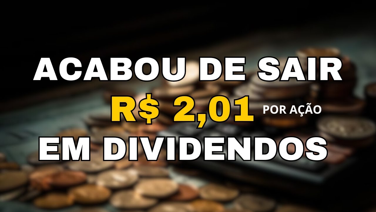 NOVOS ANÚNCIOS DE DIVIDENDOS R$ 2,01 POR AÇÃO