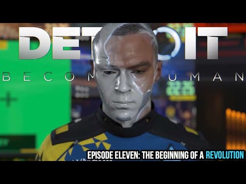 DETROIT BECOME HUMAN Gameplay Walkthrough Part 11 - THE BEGINNING OF A REVOLUTION!
