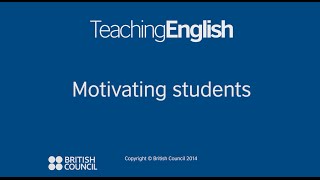 How to motivate students - Teacher Talk