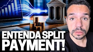 FIM DA SONEGAÇÃO NO BRASIL - SPLIT PAYMENT: entenda novo imposto no consumo (reforma tributária)!