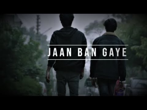 Jaan Ban Gaye..????