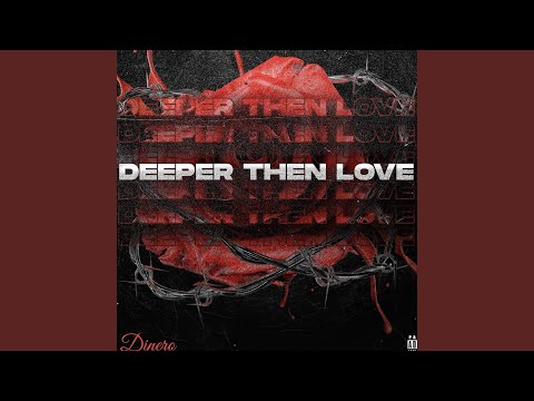 Deeper Then Love