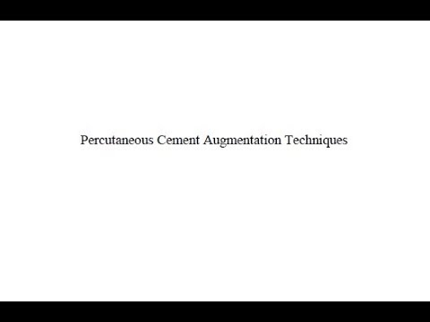 Percutaneous Cement Augmentation Techniques