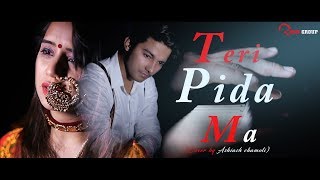 Teri pida ma (Unplugged Version)  Cover by Ashish 