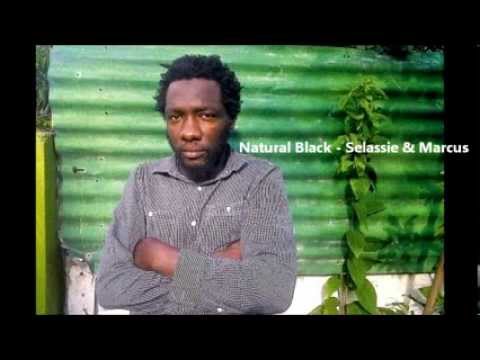 Natural Black - Selassie & Marcus (Reggae)