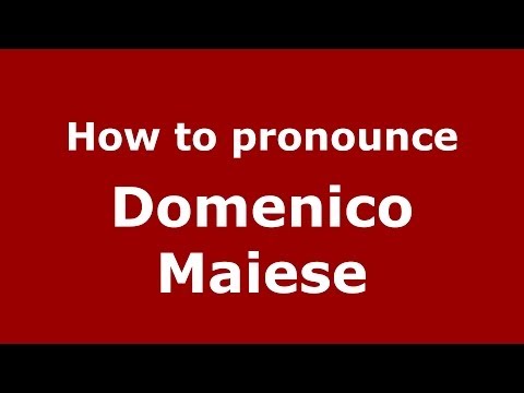 How to pronounce Domenico Maiese (Italian/Italy)  - PronounceNames.com