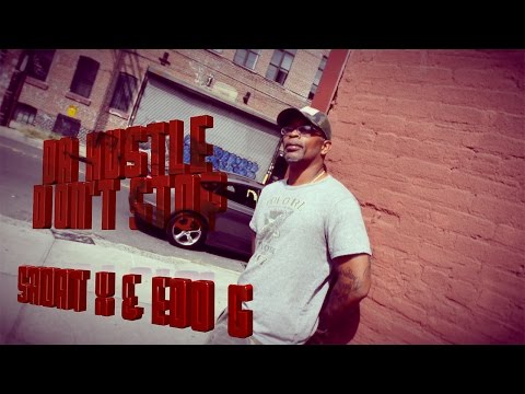 Sadat X - Da Hustle Don't Stop (feat. Ed OG & Fokis) [Official Music Video]